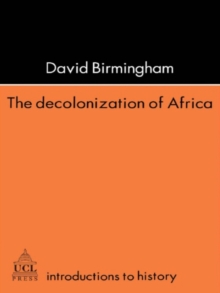 The Decolonization Of Africa