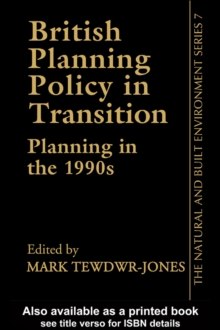 British Planning Policy in Transition : Planning in the 1990s