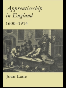 Apprenticeship In England, 1600-1914