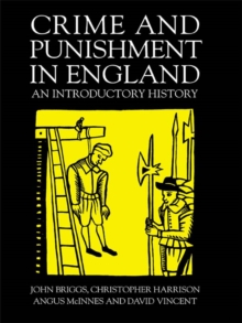 Crime And Punishment In England : An Introductory History