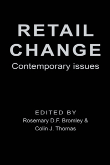 Retail Change : Contemporary Issues