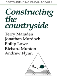 Constructuring The Countryside : An Approach To Rural Development