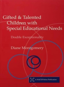 Gifted and Talented Children with Special Educational Needs : Double Exceptionality