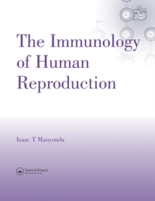 The Immunology of Human Reproduction