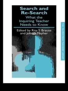 Search and re-search : What the inquiring teacher needs to know