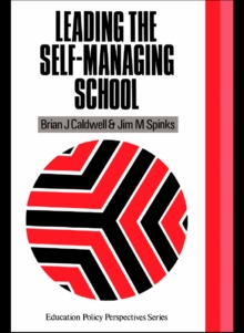 Leading the Self-Managing School