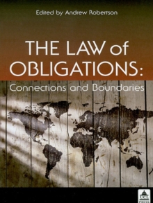 The Law of Obligations : Connections and Boundaries