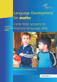 Language Development for Maths : Circle Time Sessions to Improve Communication Skills in Maths