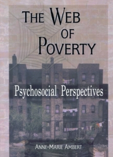 The Web of Poverty : Psychosocial Perspectives