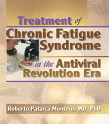 Treatment of Chronic Fatigue Syndrome in the Antiviral Revolution Era : What Does the Research Say?