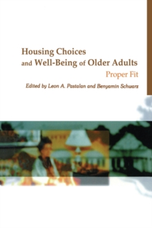 Housing Choices and Well-Being of Older Adults : Proper Fit