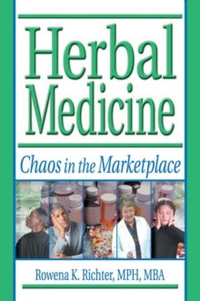 Herbal Medicine : Chaos in the Marketplace