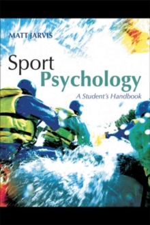 Sport Psychology: A Student's Handbook