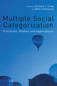 Multiple Social Categorization : Processes, Models and Applications