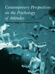 Contemporary Perspectives on the Psychology of Attitudes