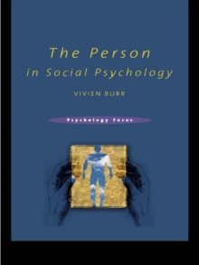 The Person in Social Psychology