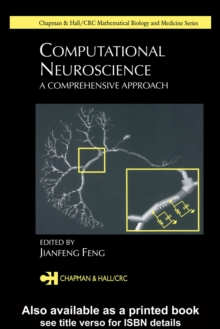 Computational Neuroscience : A Comprehensive Approach