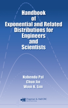 Handbook of Exponential and Related Distributions for Engineers and Scientists