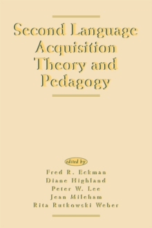 Second Language Acquisition Theory and Pedagogy