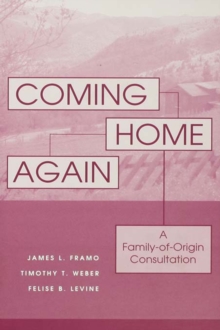 Coming Home Again : A Family-Of-Origin Consultation