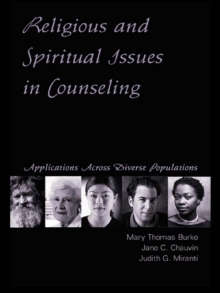 Religious and Spiritual Issues in Counseling : Applications Across Diverse Populations