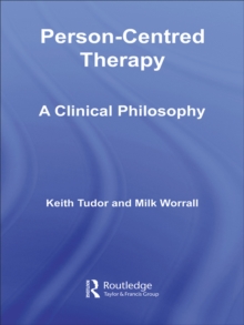 Person-Centred Therapy : A Clinical Philosophy