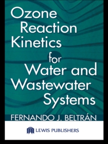 Ozone Reaction Kinetics for Water and Wastewater Systems