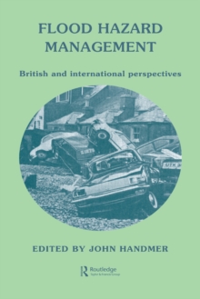 Flood Hazard Management: British and International Perspectives