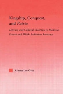 Kingship, Conquest, and Patria