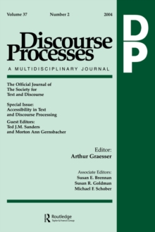 Accessibility in Text and Discourse Processing : A Special Issue of Discourse Processes