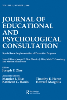 Implementation of Prevention Programs : A Special Issue of the journal of Educational and Psychological Consultation