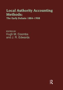 Local Authority Accounting Methods : The Early Debate, 1884-1908