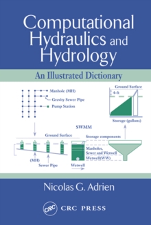 Computational Hydraulics and Hydrology : An Illustrated Dictionary