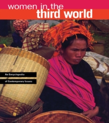 Women in the Third World : An Encyclopedia of Contemporary Issues