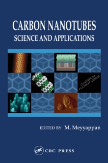 Carbon Nanotubes : Science and Applications