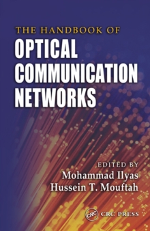 The Handbook of Optical Communication Networks