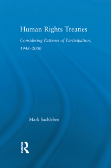 Human Rights Treaties : Considering Patterns of Participation, 1948-2000