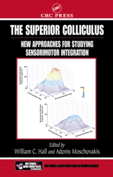 The Superior Colliculus : New Approaches for Studying Sensorimotor Integration