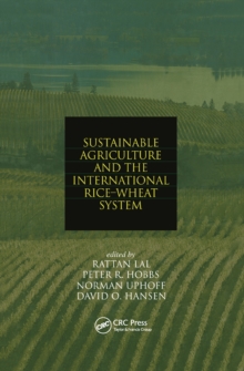 Sustainable Agriculture and the International Rice-Wheat System