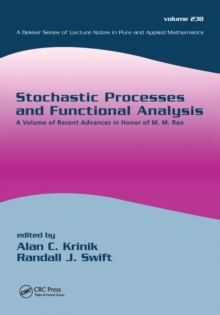 Stochastic Processes and Functional Analysis : A Volume of Recent Advances in Honor of M. M. Rao