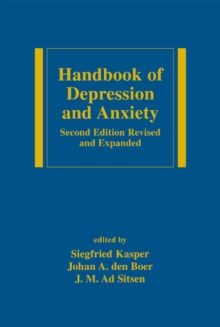 Handbook of Depression and Anxiety : A Biological Approach, Second Edition