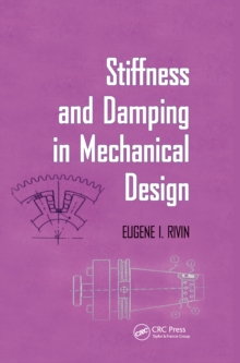 Stiffness and Damping in Mechanical Design