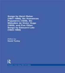 Songs by Henri Reber (1807-1880), Six Romances Populaires (1849), Six Melodies de Victor Hugo (1855), and Five Other Songs by Edouard Lalo (1823-1892)