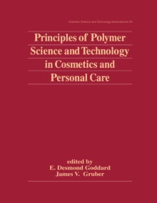 Principles of Polymer Science and Technology in Cosmetics and Personal Care