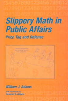 Slippery Math In Public Affairs : Price Tag And Defense