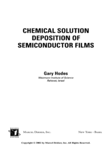 Chemical Solution Deposition Of Semiconductor Films