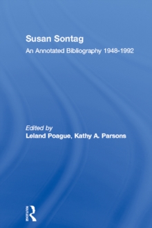 Susan Sontag : An Annotated Bibliography 1948-1992