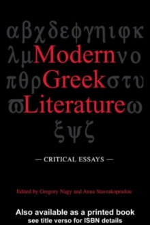 Modern Greek Literature : Critical Essays