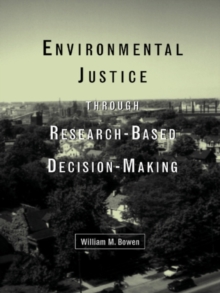 Environmental Justice Through Research-Based Decision-Making