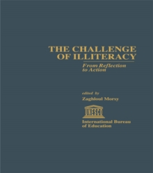 The Challenge of Illiteracy : From Reflection to Action